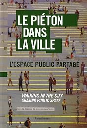 Le  piéton dans la ville