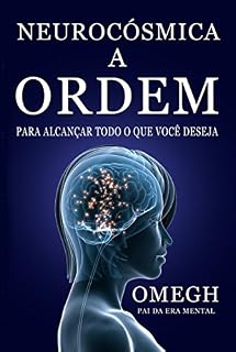 Livro NeuroCosmica: A Ordem