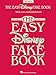 The Easy Disney Fake Book: 100 Songs in the Key of C by Hal Leonard Corp.