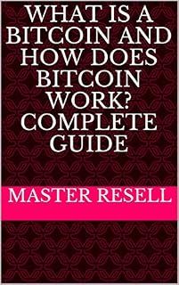Livro What is a Bitcoin and how does Bitcoin work? Complete Guide