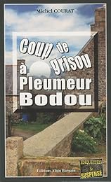 Coup de grisou à Pleumeur Bodou