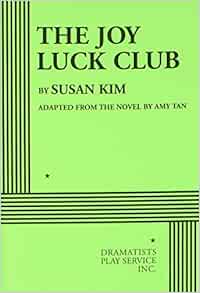 Amazon.com The Joy Luck Club 9780822223061 Susan Kim, adapted from