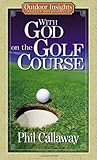 With God on the Golf Course (Outdoor Insights Pocket Devotionals)