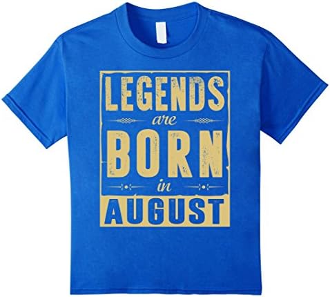 Kids Legends Are Born In August T-Shirt 10 Royal Blue