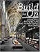 Build-On: Converted Architecture and Transformed Buildings by 