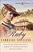 Ruby (Dakotah Treasures Book #1) by Lauraine Snelling