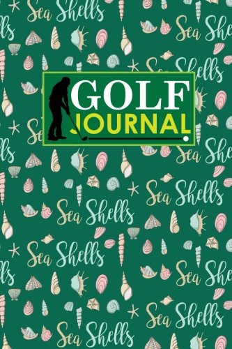Golf Journal Golf Clubs Yardage Chart Golf Score Pad Golf Log Golf Yardage Paper Cute Sea Shells Cover Volume 76 Golf Journals Amazon Co Uk Publishing Rogue Plus Books