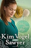 When Grace Sings: A Novel (The Zimmerman Restoration Trilogy)