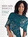 Sock-Yarn Shawls II: 16 Patterns for Lace Knitting: 2