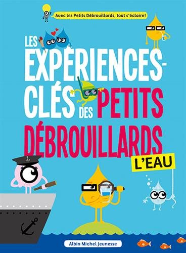 Les  expériences clés des petits débrouillards