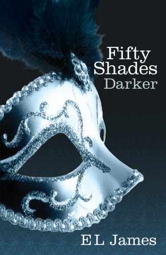 #2 — ifty Shades Darker: Book Two of the Fifty Shades Trilogy (…
