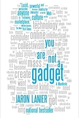 You Are Not a Gadget Kindle Edition