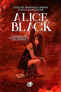 Livro Alice Black: princesinha do inferno
