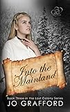 Into The Mainland (Lost Colony Series Book 3) by Jo Grafford