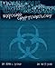 Malicious Cryptography: Exposing Crytovirology by Dr. Adam L. Young, Dr. Moti Yung