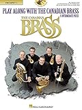 Play Along with The Canadian Brass - Trumpet 1: 15 Intermediate Pieces (Book & CD)