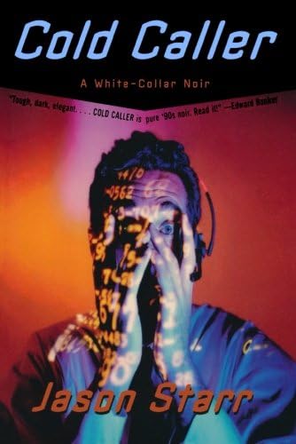 Cold Caller: A White Collar Noir (Norton Paperback)