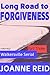 Long Road to Forgiveness: Walkersville Serial Part 3
