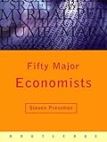 Cover of Fifty Major Economists (Routledge Key Guides)