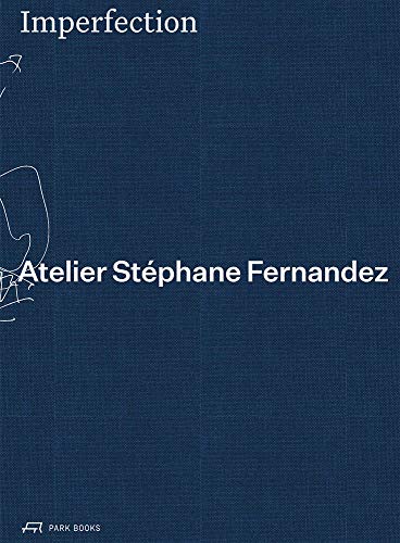Imperfection. Atelier Stéphane Fernandez by 