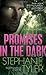 Promises in the Dark (Shadow Force, Book 2)