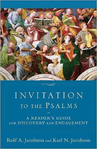 Invitation to the Psalms: A Reader's Guide for Discovery and Engagement, by Rolf A. Jacobson Invitation to the Psalms: A Reader's Guide for Discovery and Engagement, by Rolf A. Jacobson