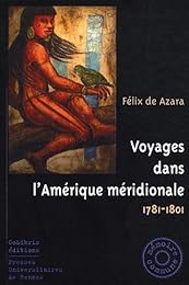 Voyages dans l'Amérique méridionale