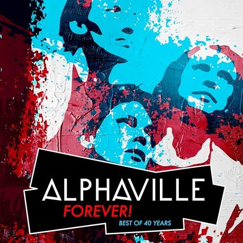 40th ANNIVERSARY「Best of my songs」 Alphaville - FOREVER! Best Of 40 Years - Amazon.com Music