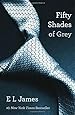 Fifty Shades of Grey: Book One of the Fifty Shades Trilogy (Fifty Shades of Grey Series)