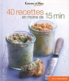 40 recettes en moins de 15 minutes
