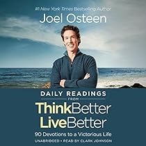 Daily Readings from Think Better, Live Better: 90 Devotions to a Victorious Life Daily Readings from Think Better, Live Better: 90 Devotions to a Victorious Life