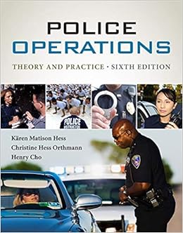 Police Operations: Theory and Practice Police Operations: Theory and Practice