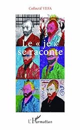 Le  je se raconte