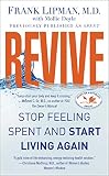 Revive: Stop Feeling Spent and Start Living Again by Frank Lipman M.D., Mollie Doyle