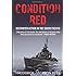 Condition Red: Destroyer Action in the South Pacific