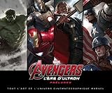 Avengers L'ère d'Ultron : prélude : Tout l'art de l'univers cinématographique Marvel by 