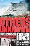 Others Unknown: Timothy McVeigh and the Oklahoma City Bombing Conspiracy