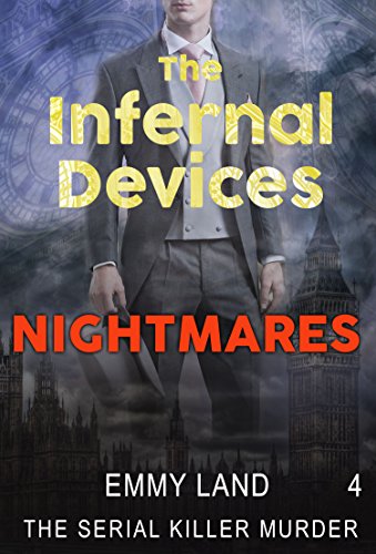 MYSTERY: Infernal Devices - Nightmares (Suspense Thriller Mystery:Infernal Devices Book 4)