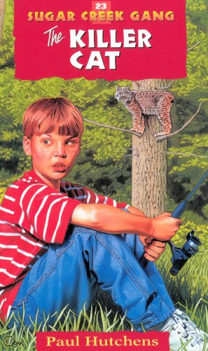 The Killer Cat (Sugar Creek Gang Original Series Book 23) by Paul Hutchens