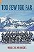 Too Few Too Far: The True Story of a Royal Marine Commando by 