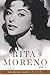 Rita Moreno: A Memoir - Book by Rita Moreno