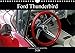 Ford Thunderbird 2020: A personal luxury car in Cuba (Calvendo Mobility) by 
