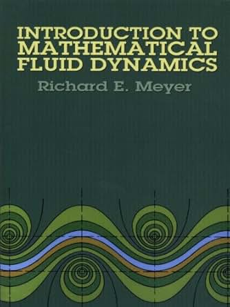 Introduction To Mathematical Fluid Dynamics Dover Books