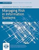 Lab Manual to accompany Managing Risk in Information Systems (Jones & Bartlett Learning Information by 