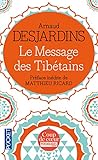 Le Message des Tibétains : Le vrai visage du tantrisme by 