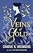 Veins of Gold by Charlie N. Holmberg