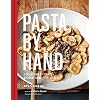 Pasta by Hand: A Collection of Italy’s Regional Hand-Shaped Pasta