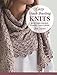 Cozy Stash-Busting Knits: 22 Patterns for Hats, Scarves, Cowls and More by Jen Lucas