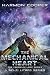 The Mechanical Heart: (Book Five) (Sci-Fi LitRPG Series) (The Feedback Loop 5)