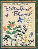 Butterflies & Blooms by Carol Armstrong